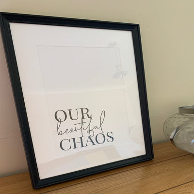 Customer photo — Our Beautiful Chaos Print