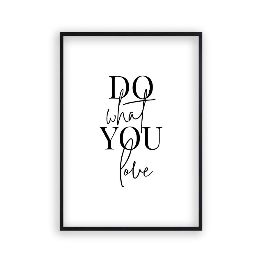 Do What You Love Print - Blim & Blum