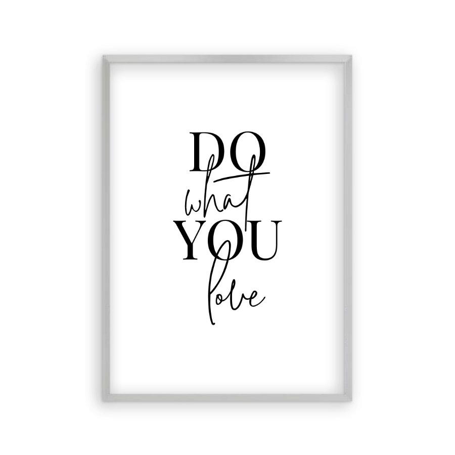 Do What You Love Print - Blim & Blum