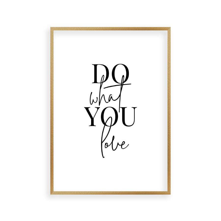 Do What You Love Print - Blim & Blum
