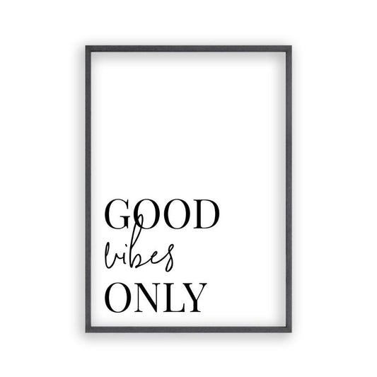Good Vibes Only Print - Blim & Blum