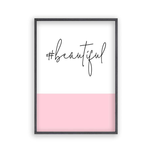 Hashtag Beautiful Print - Blim & Blum