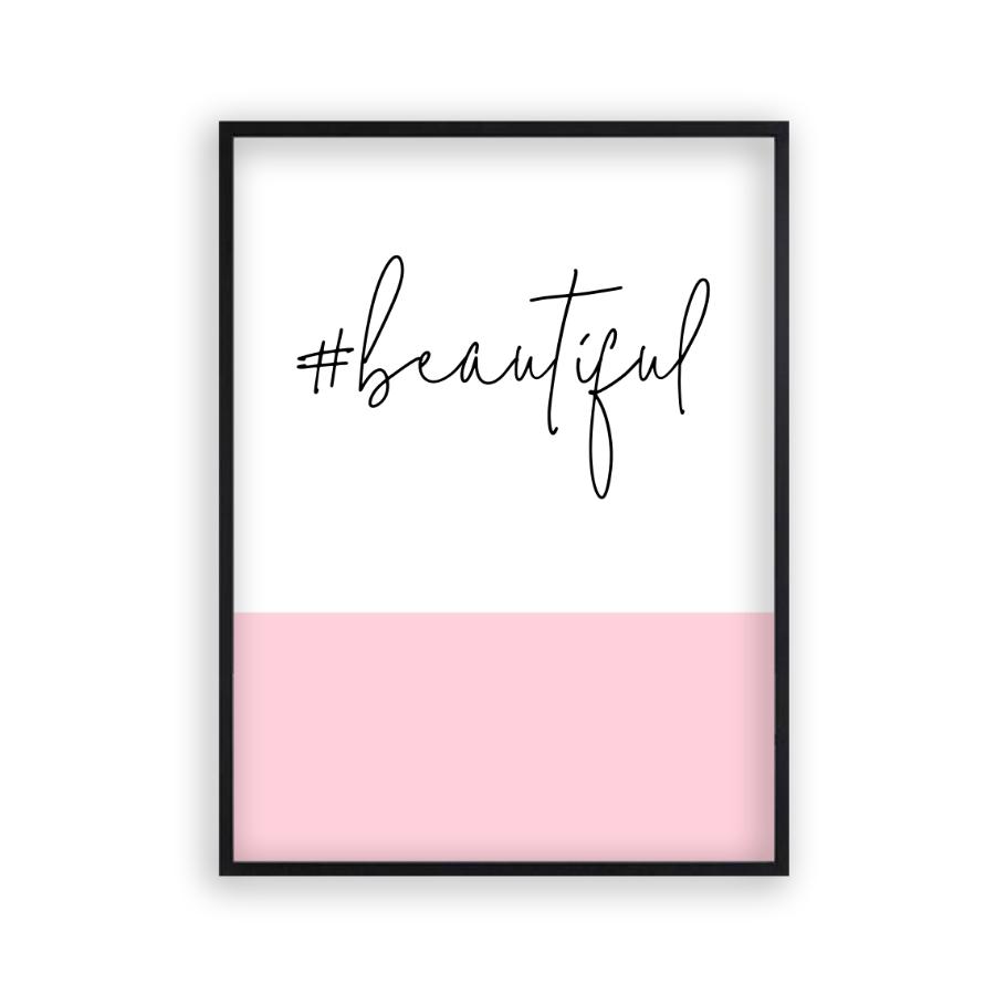 Hashtag Beautiful Print - Blim & Blum