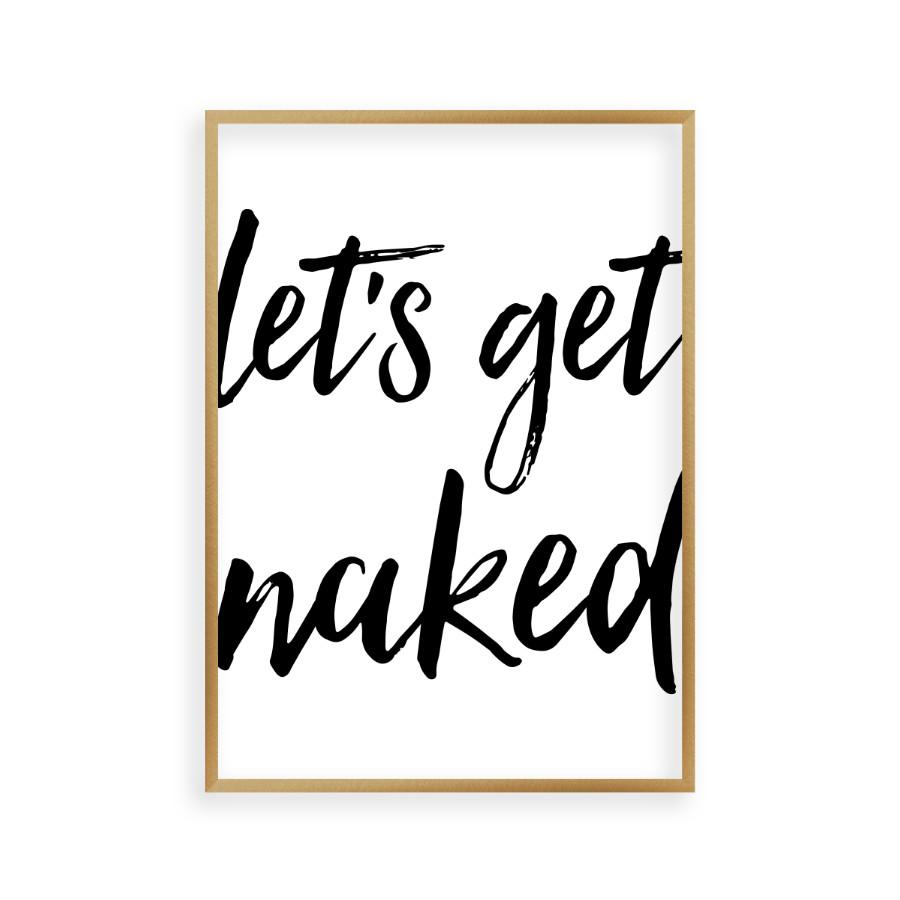 Lets Get Naked Print - Blim & Blum