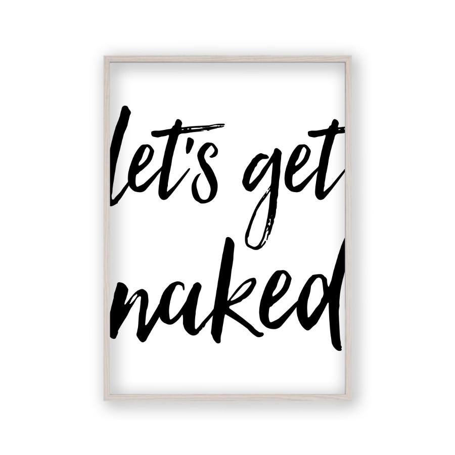 Lets Get Naked Print - Blim & Blum