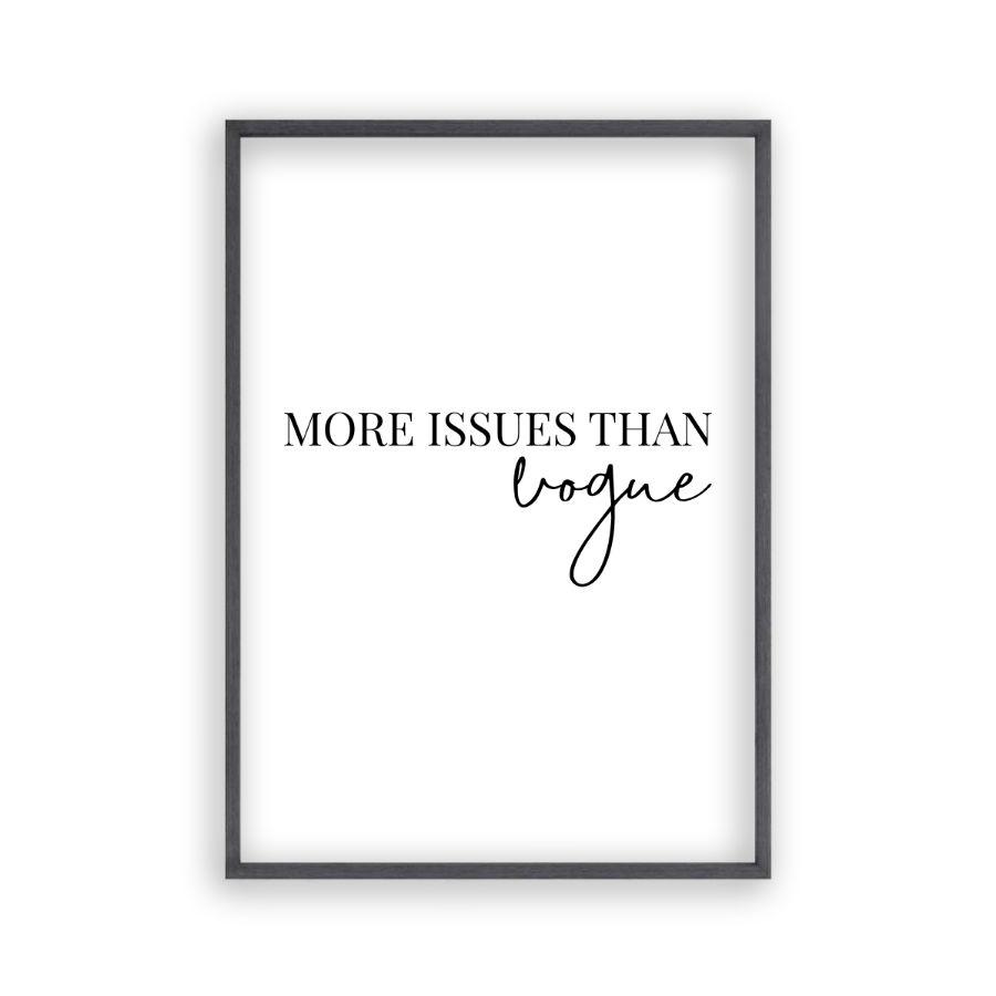 More Issues Than Vogue Print - Blim & Blum