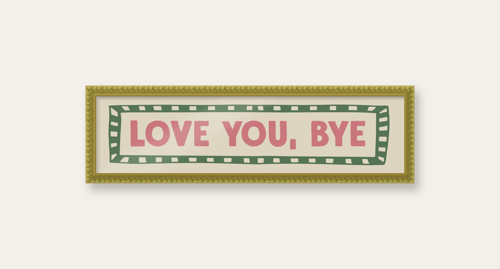 Love You, Bye panoramic print in a green bobbin frame