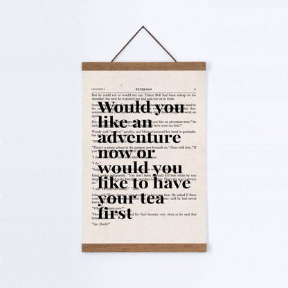 Peter Pan Would You Like An Adventure Tea Quote Book Print