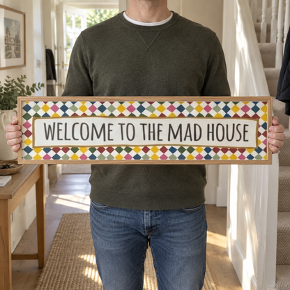 Welcome to The Mad House Panoramic Print in a room setting