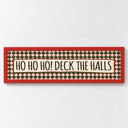 Ho Ho Ho! Deck The Halls Panoramic Print — frame red