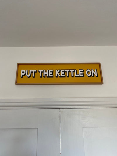 Customer photo — Put The Kettle On Print