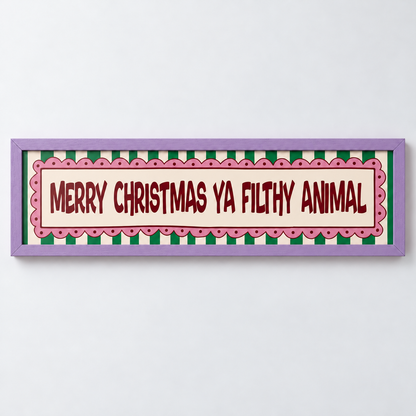 Merry Christmas Ya Filthy Animal Panoramic Print — frame purple