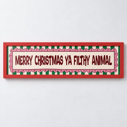 Merry Christmas Ya Filthy Animal Panoramic Print — frame red