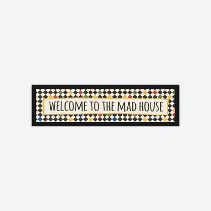 Welcome to The Mad House Panoramic Print