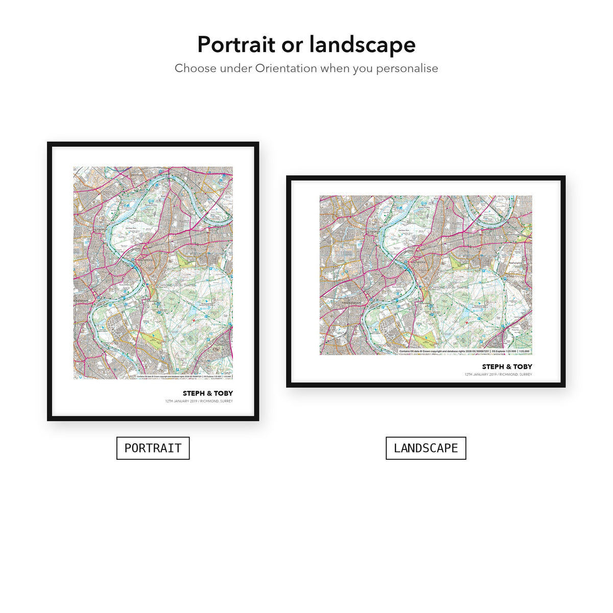 Personalised OS map print shown in portrait and landscape - choose under Orientation