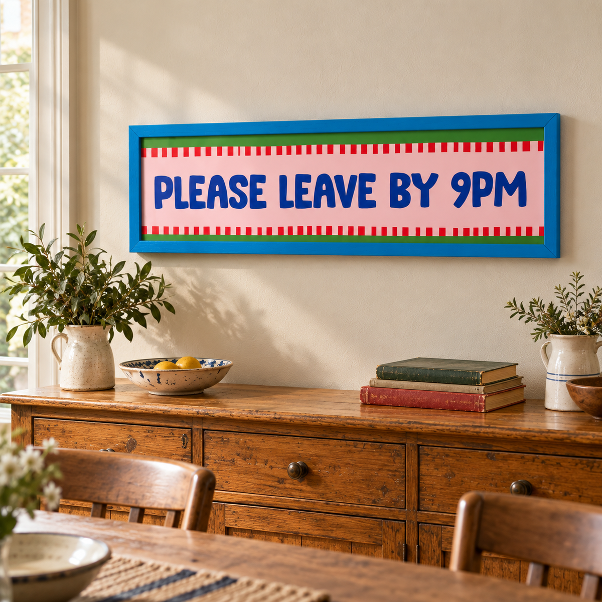 Please Leave By 9pm Panoramic Print — lifestyle blue 100x25