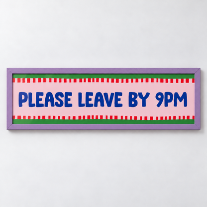 Please Leave By 9pm Panoramic Print — frame purple