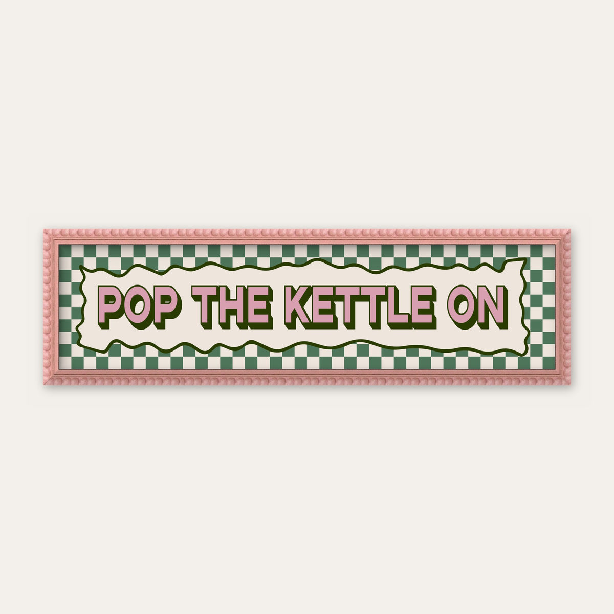 Pop The Kettle On panoramic print in a pink bobbin frame