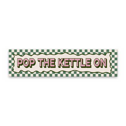 Pop The Kettle On panoramic print, unframed
