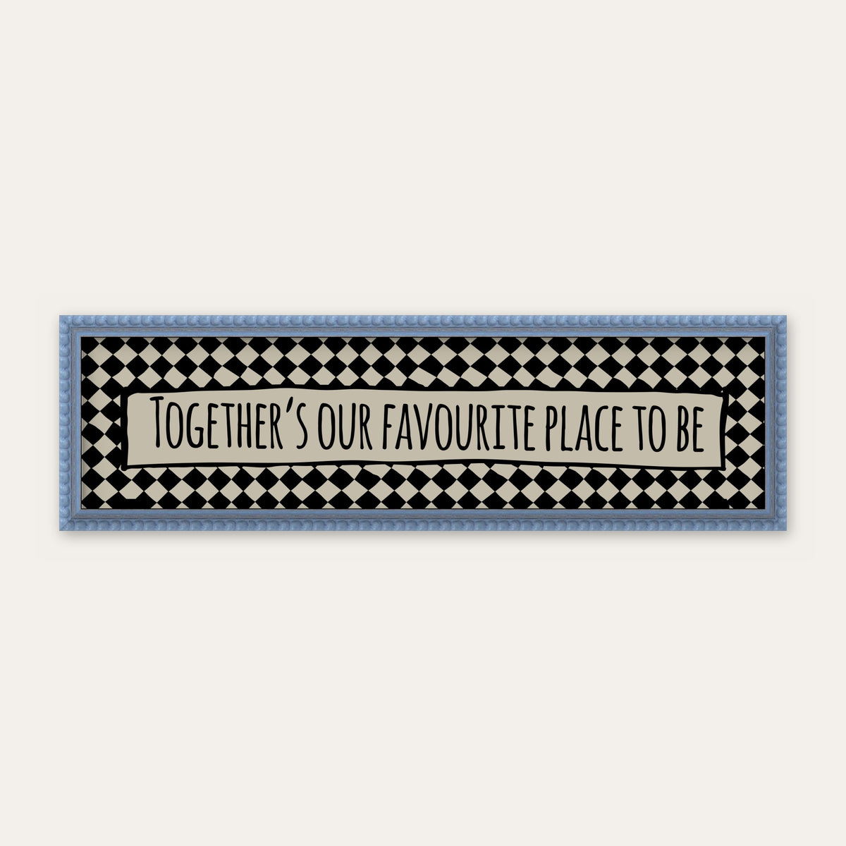 Together's Our Favourite Place To Be panoramic print in a blue bobbin frame