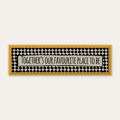 Together's Our Favourite Place To Be panoramic print in a yellow bobbin frame