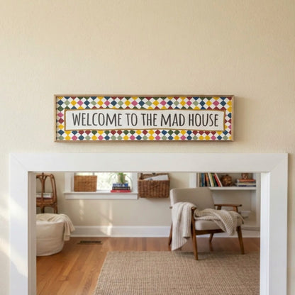 Welcome to The Mad House Panoramic Print, alternative view