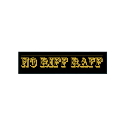 No Riff Raff Print