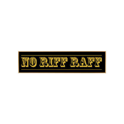 No Riff Raff Print
