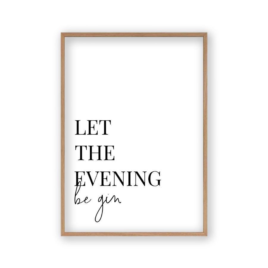 Let The Evening Be Gin Print - Blim & Blum