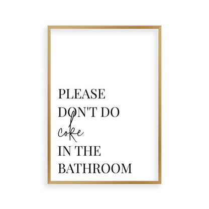 Please don't do coke in the bathroom - Printable/Poster Please don't do coke in the bathroom - Printable/Poster