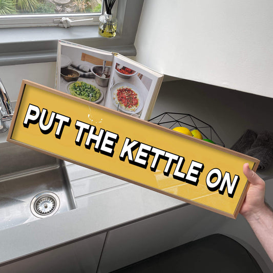 Put The Kettle On Print