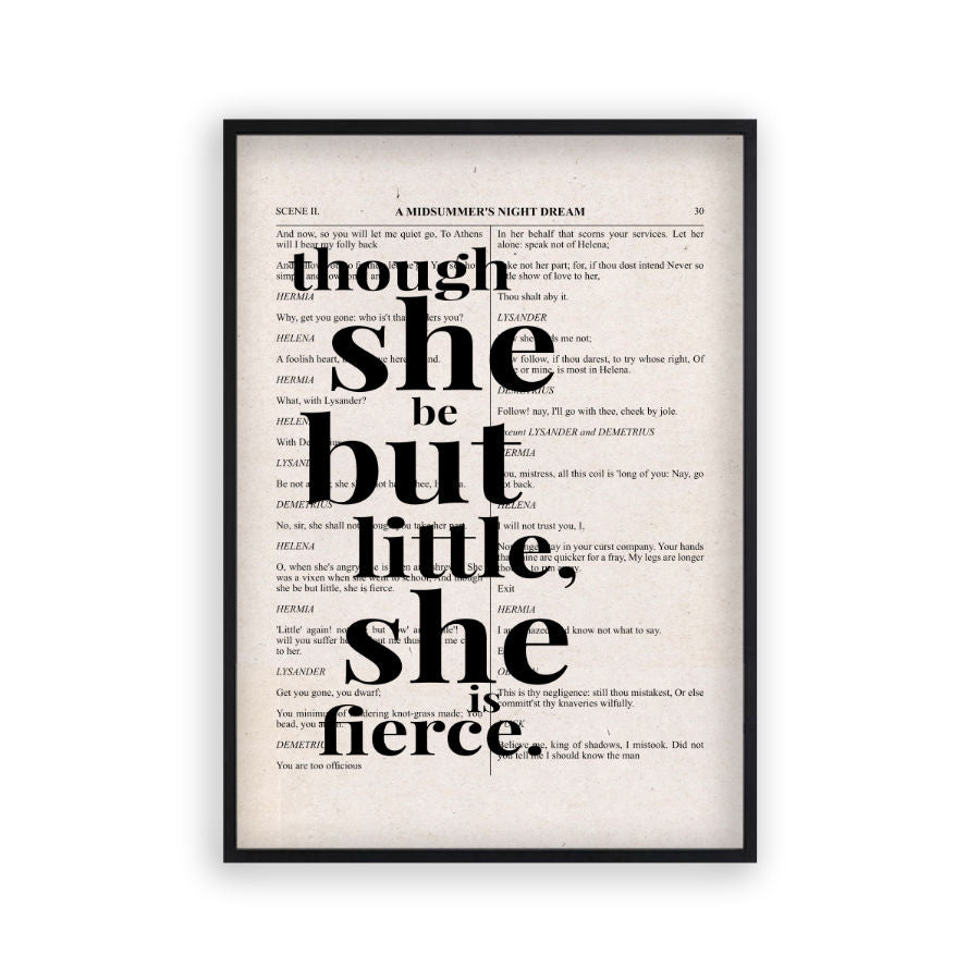 Shakespeare Though She Be But Little She Is Fierce Quote Book Print