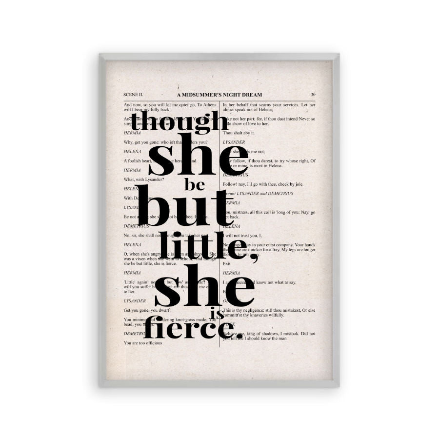 Shakespeare Though She Be But Little She Is Fierce Quote Book Print