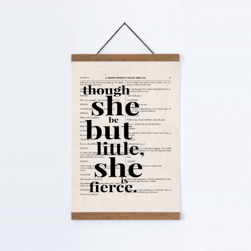 Shakespeare Though She Be But Little She Is Fierce Quote Book Print