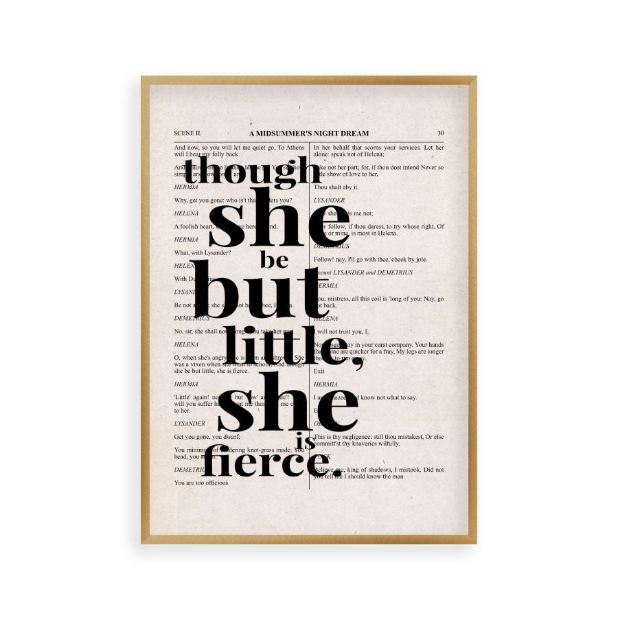 Shakespeare Though She Be But Little She Is Fierce Quote Book Print