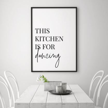 This Kitchen Is For Dancing Print