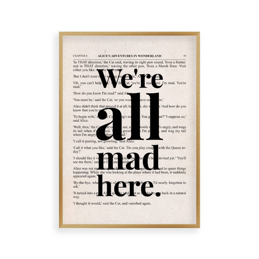 Alice In Wonderland We're All Mad Here Quote Book Print